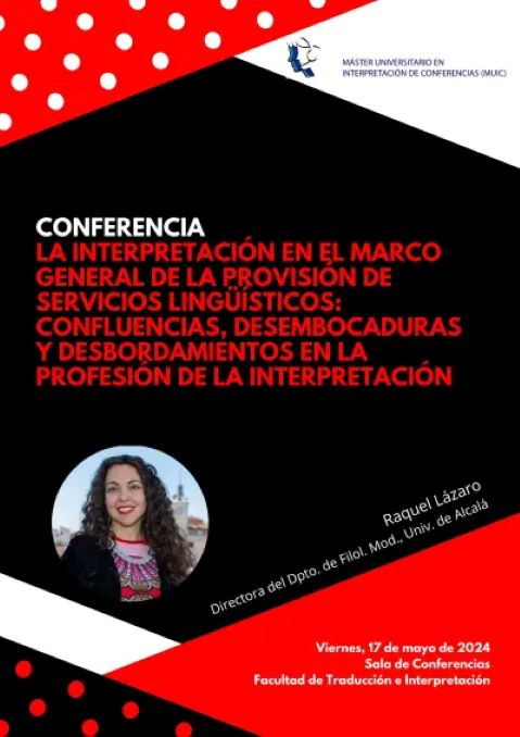 conferencia La interpretación en el marco general de la provisión de servicios lingüísticos conferencia La interpretación en el marco general de la provisión de servicios lingüísticos